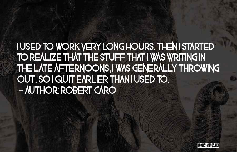 Robert Caro Quotes 1328373