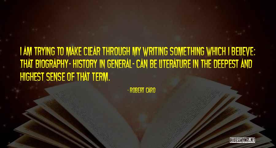 Robert Caro Quotes 1399948 Robert Caro Quotes 1399948