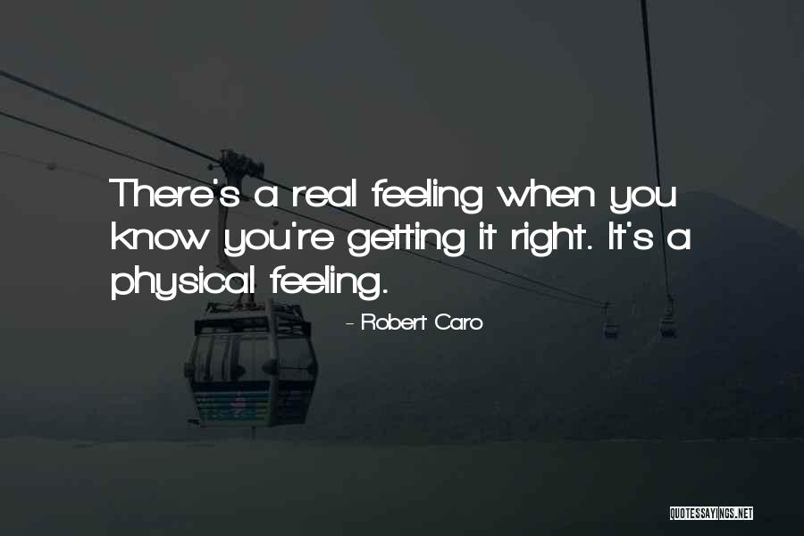 Robert Caro Quotes 174517 Robert Caro Quotes 174517