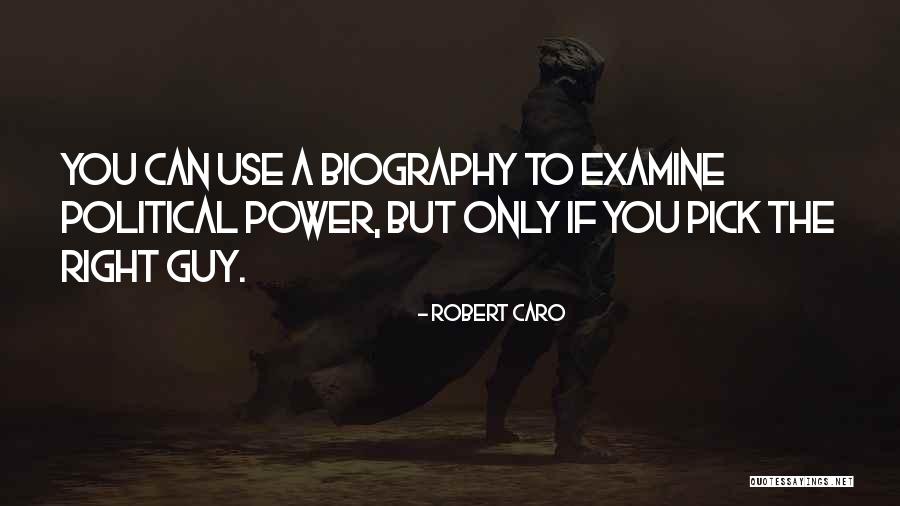 Robert Caro Quotes 1843915 Robert Caro Quotes 1843915