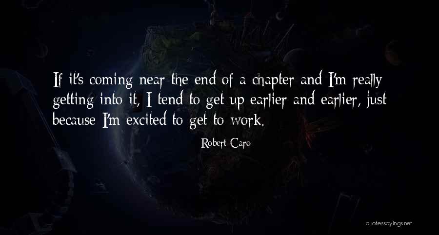 Robert Caro Quotes 2086809 Robert Caro Quotes 2086809