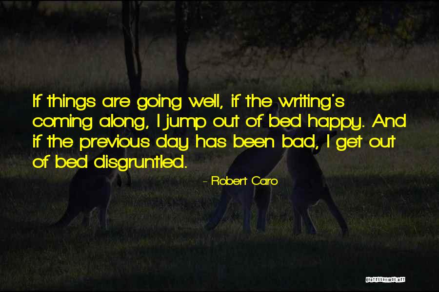 Robert Caro Quotes 2160486