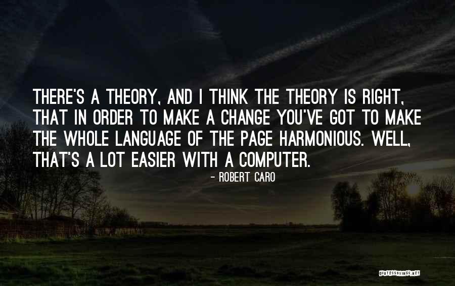 Robert Caro Quotes 2197629 Robert Caro Quotes 2197629