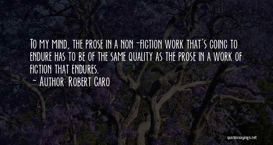Robert Caro Quotes 664831