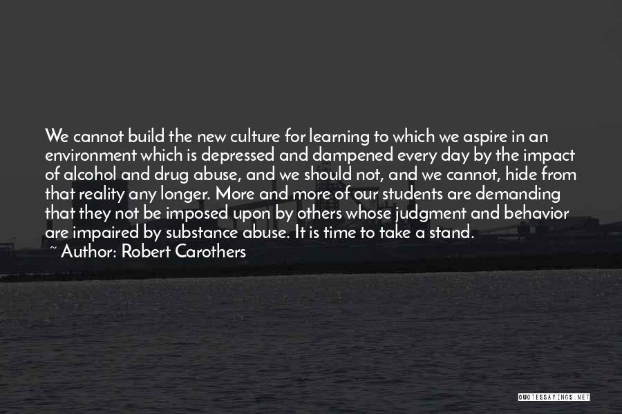 Robert Carothers Quotes 1223776