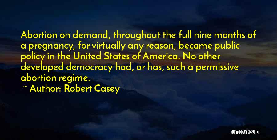 Robert Casey Quotes 1859744