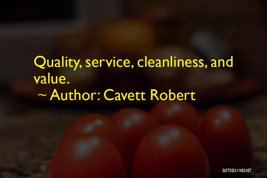 Robert Cavett Quotes By Cavett Robert