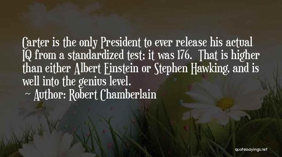 Robert Chamberlain Quotes 1876007