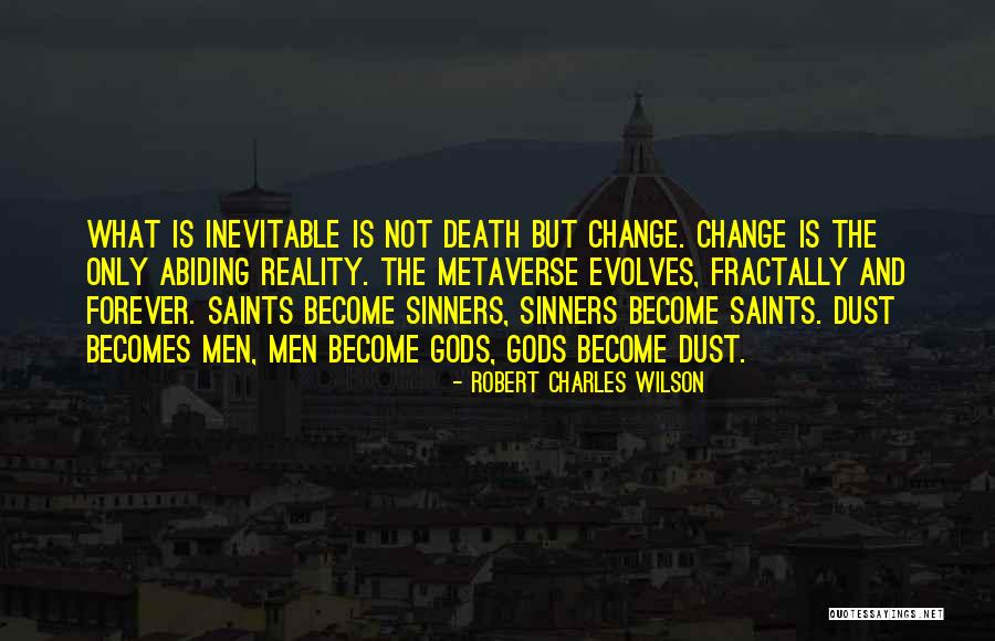 Robert Charles Wilson Quotes 1383143