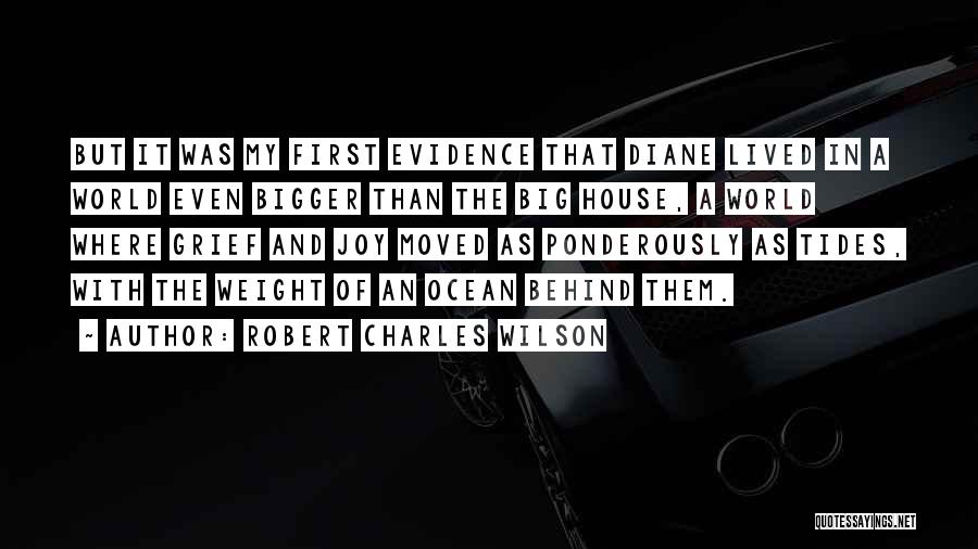 Robert Charles Wilson Quotes 1674454