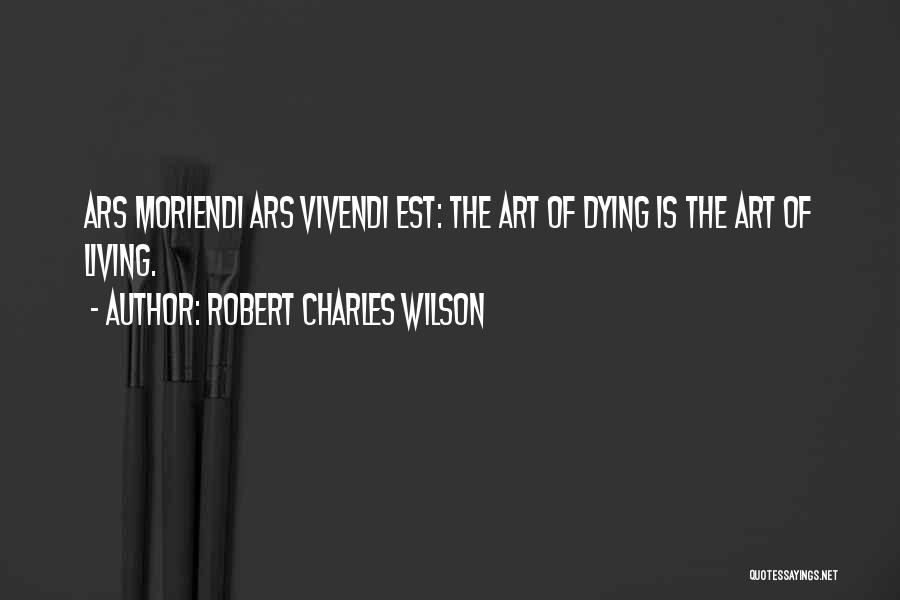 Robert Charles Wilson Quotes 1895924