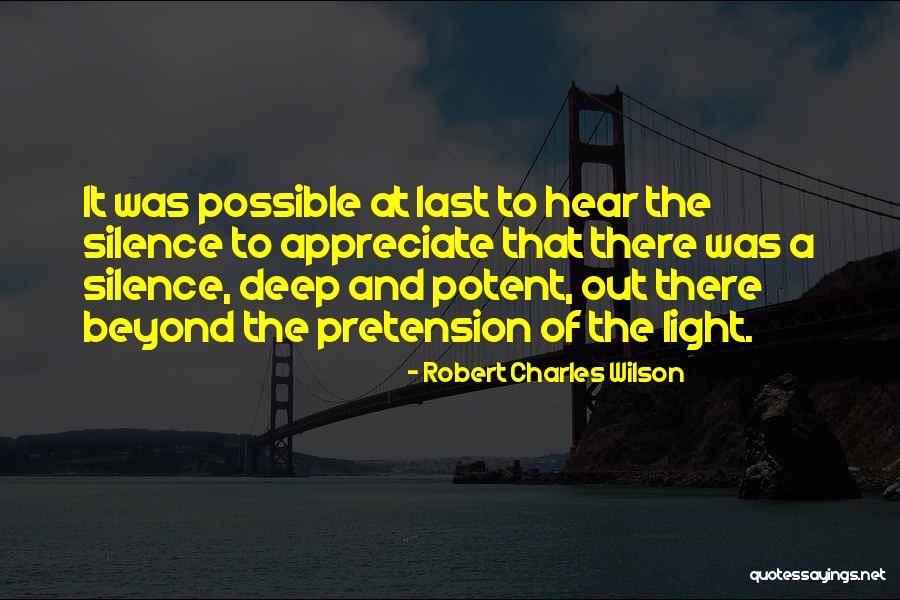 Robert Charles Wilson Quotes 2166931