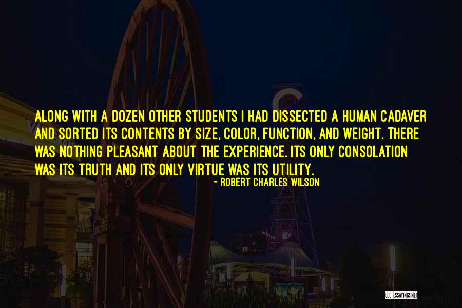 Robert Charles Wilson Quotes 2226459