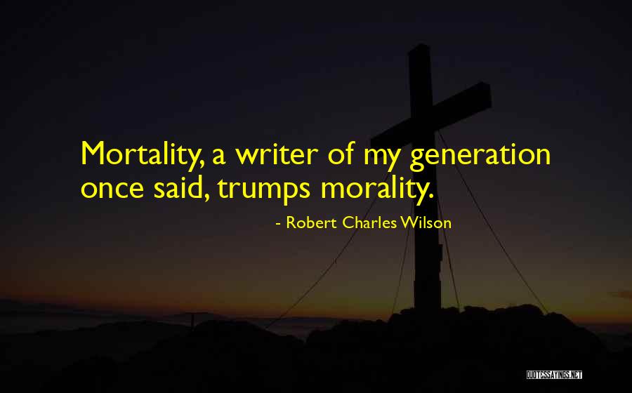 Robert Charles Wilson Quotes 225685