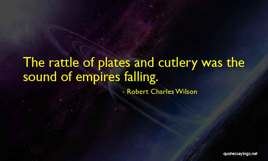 Robert Charles Wilson Quotes 561907