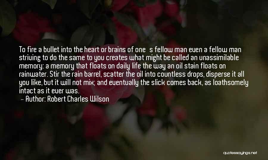 Robert Charles Wilson Quotes 806724
