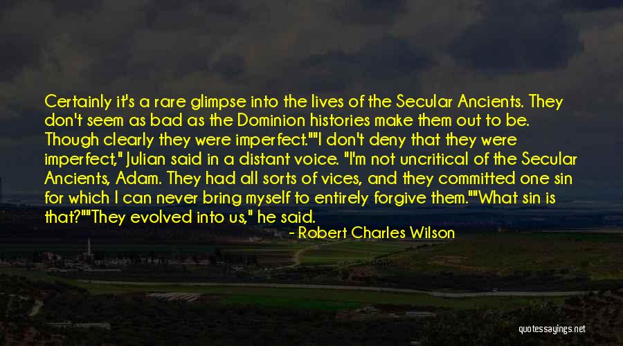 Robert Charles Wilson Quotes 882211