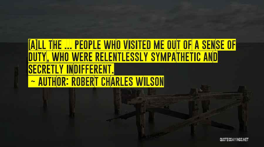 Robert Charles Wilson Quotes 945713
