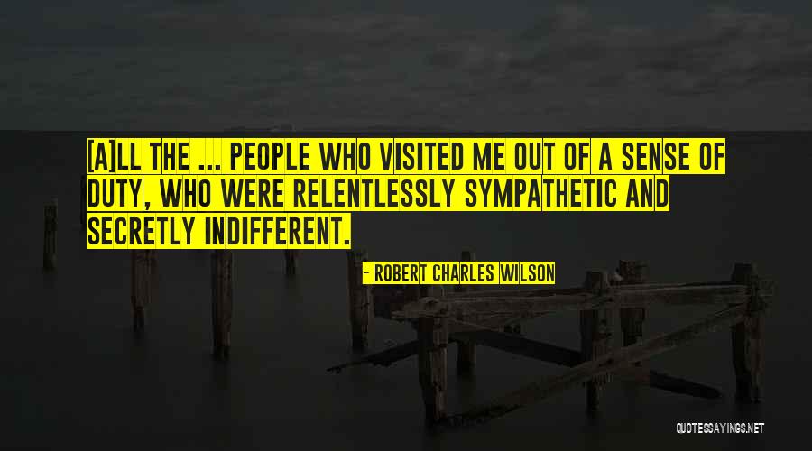 Robert Charles Wilson Quotes 945713