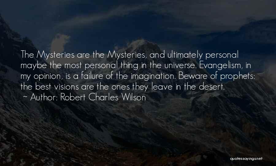Robert Charles Wilson Quotes 980294