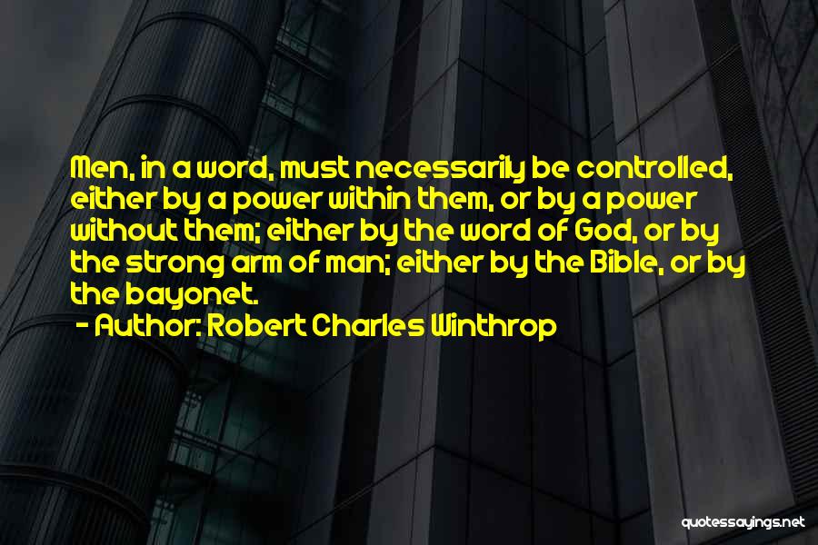 Robert Charles Winthrop Quotes 496466