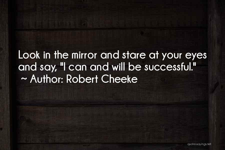 Robert Cheeke Quotes 1665160