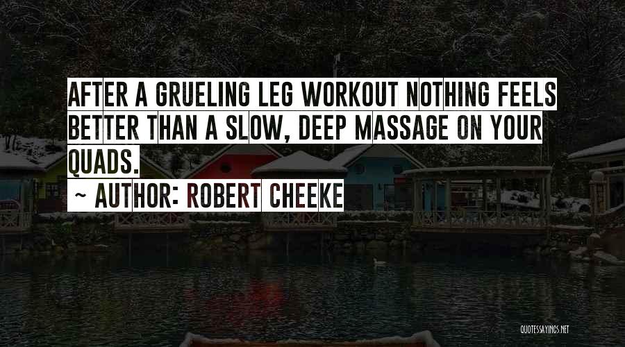 Robert Cheeke Quotes 1742966