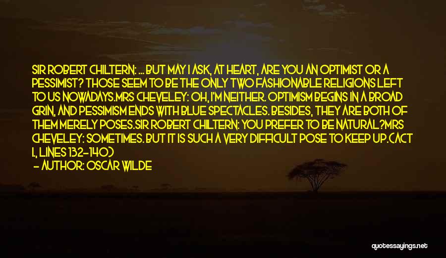 Robert Chiltern Quotes By Oscar Wilde