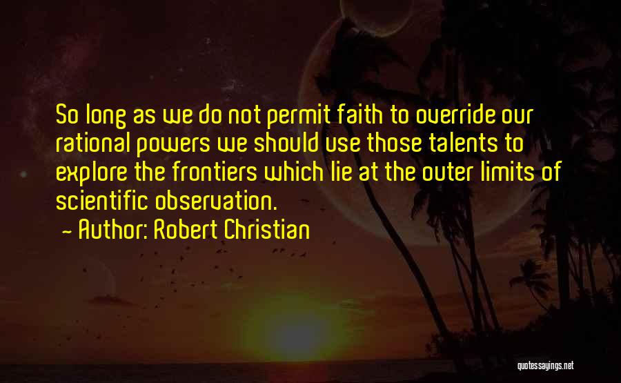 Robert Christian Quotes 2064959