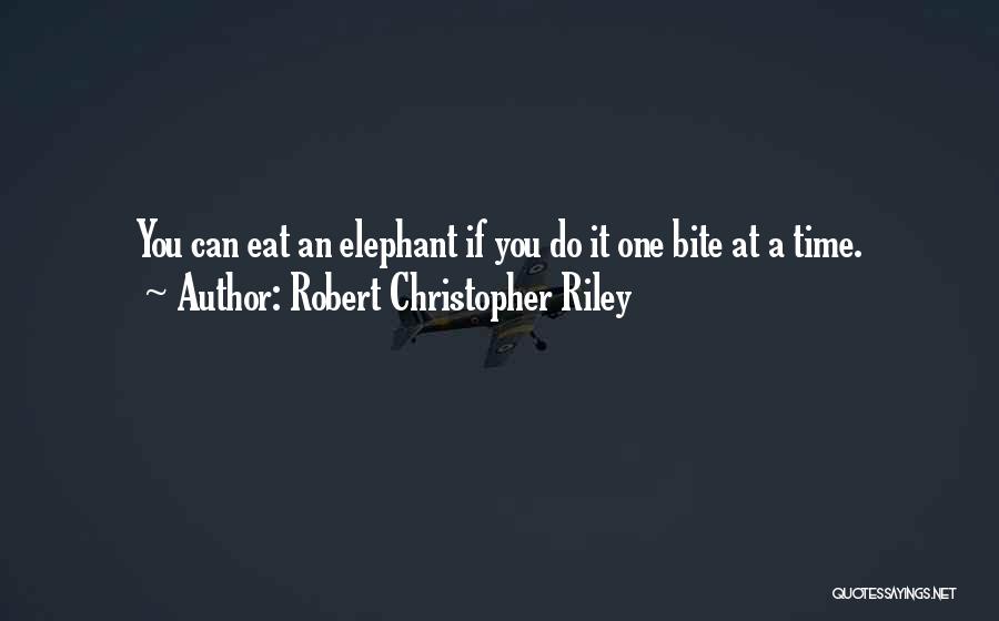 Robert Christopher Riley Quotes 1723275