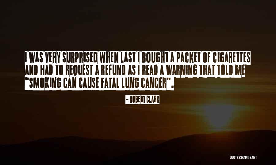 Robert Clark Quotes 1311679