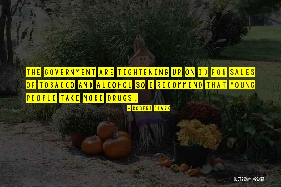 Robert Clark Quotes 474096