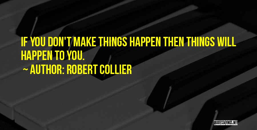 Robert Collier Quotes 851960