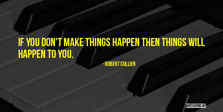 Robert Collier Quotes 851960 Robert Collier Quotes 851960