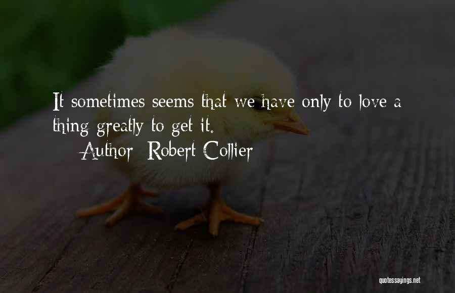 Robert Collier Quotes 958339