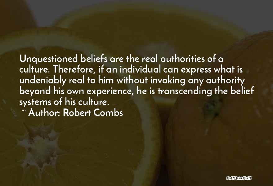 Robert Combs Quotes 1599357