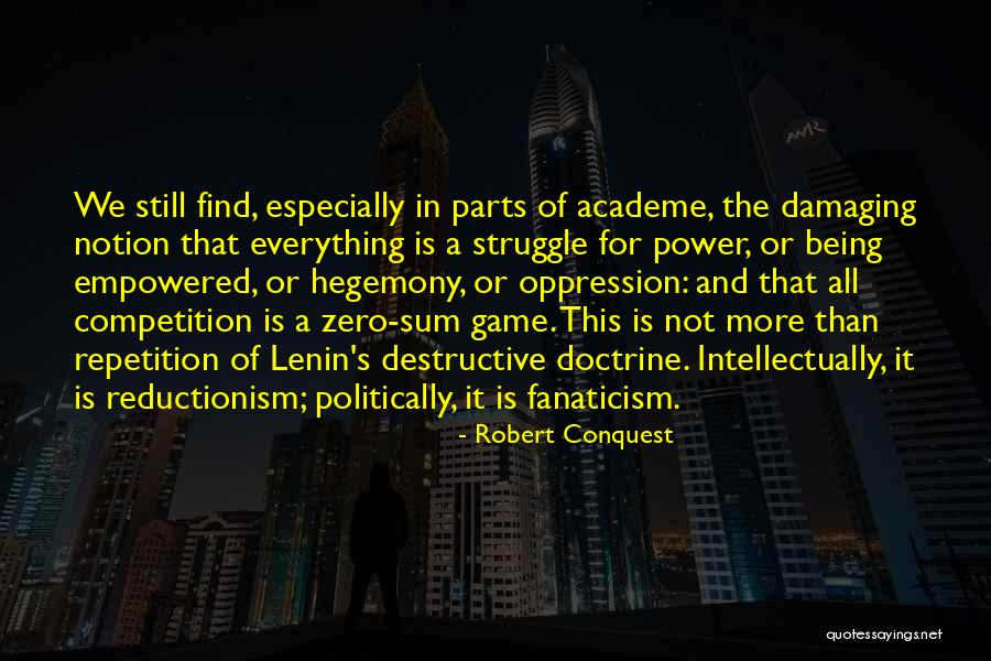Robert Conquest Quotes 110525 Robert Conquest Quotes 110525