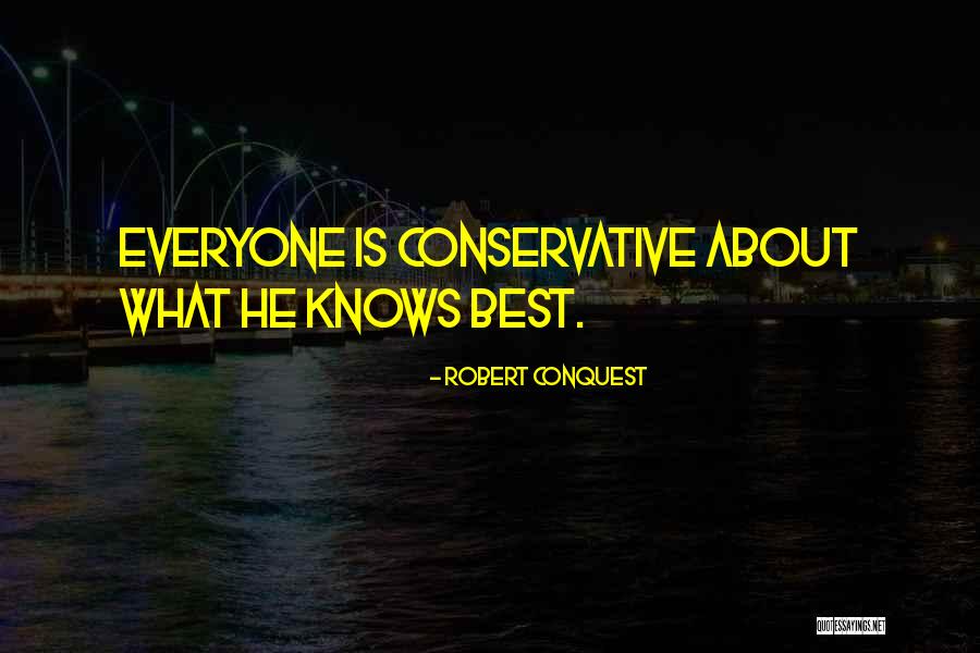 Robert Conquest Quotes 1707671 Robert Conquest Quotes 1707671