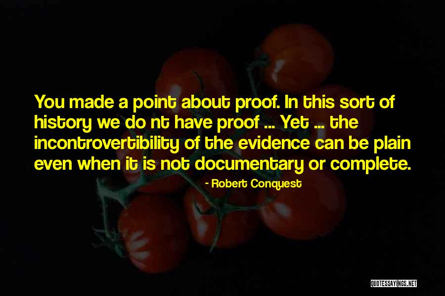 Robert Conquest Quotes 2042021