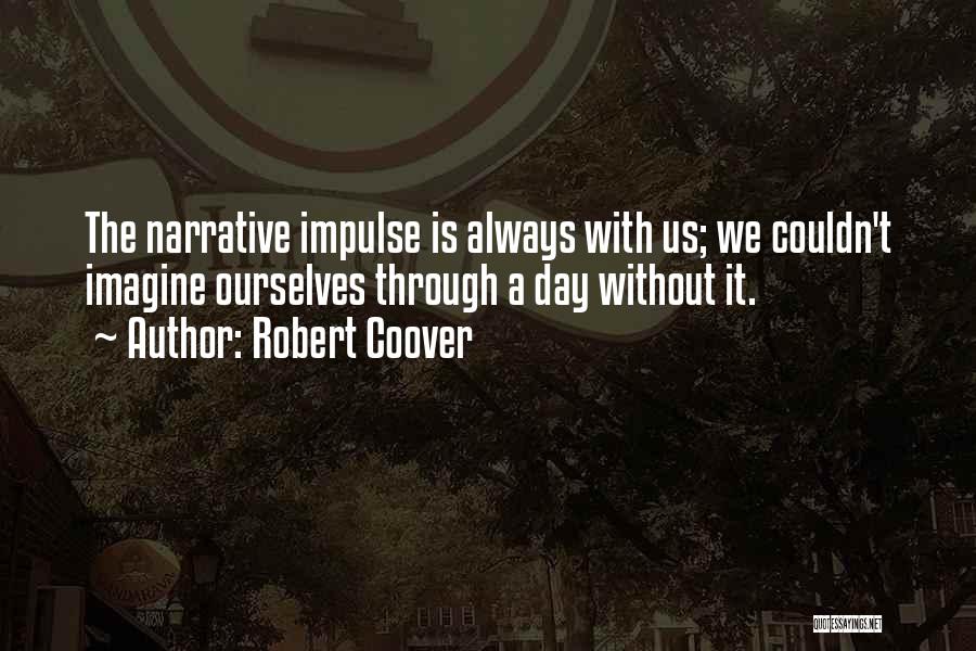 Robert Coover Quotes 1647140