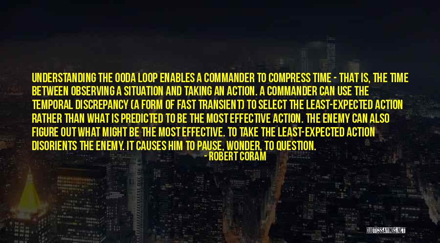 Robert Coram Quotes 1641908