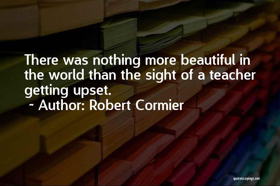 Robert Cormier Quotes 159235