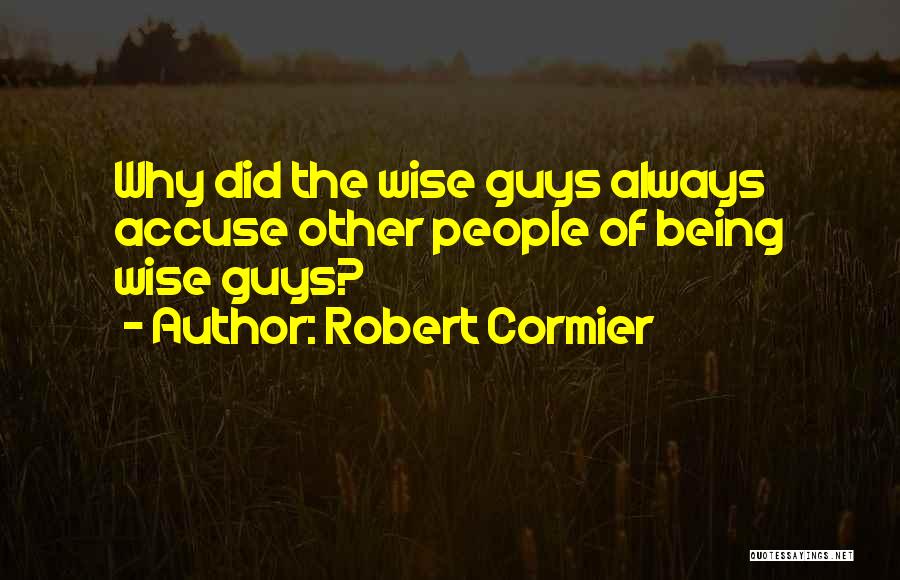 Robert Cormier Quotes 1745914