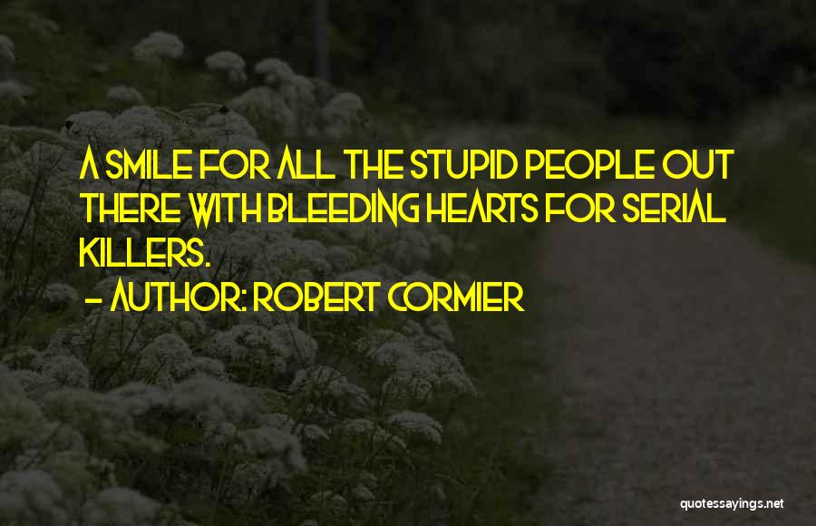 Robert Cormier Quotes 2214972