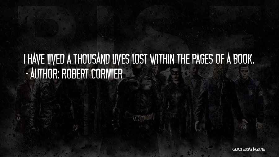 Robert Cormier Quotes 324769