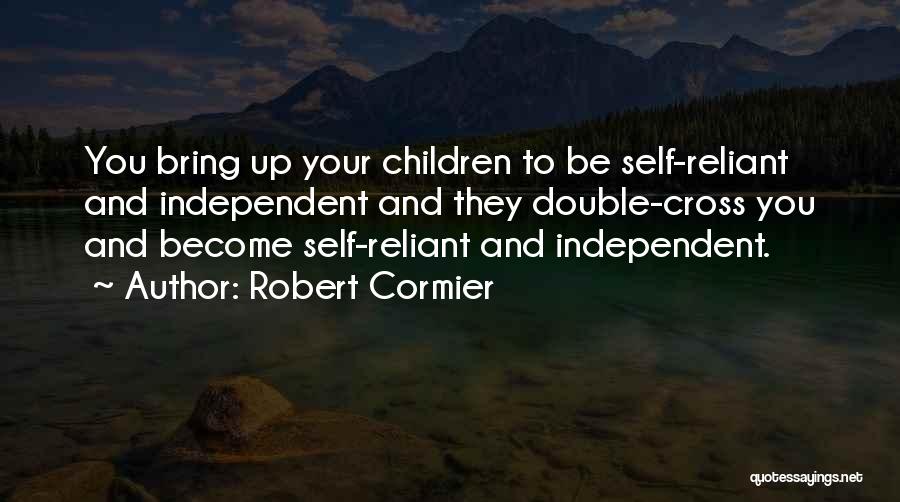 Robert Cormier Quotes 592909