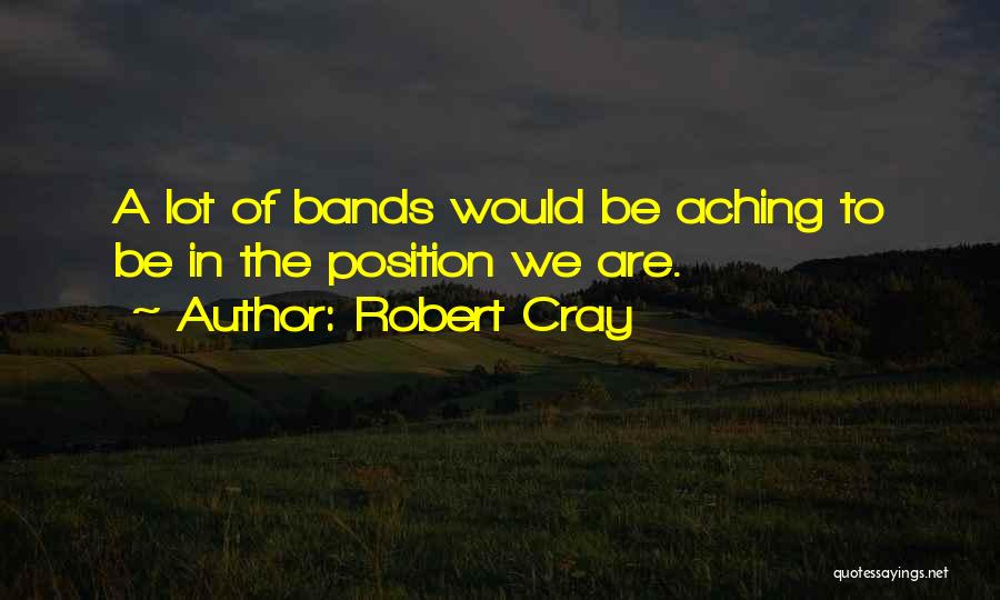 Robert Cray Quotes 1627241