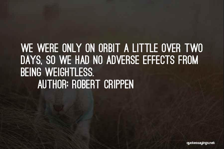 Robert Crippen Quotes 145892