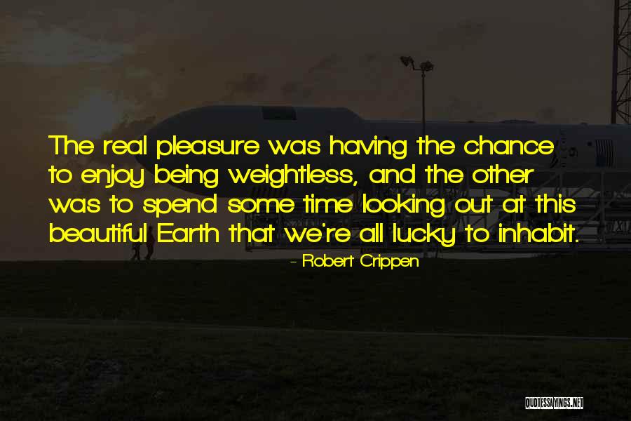 Robert Crippen Quotes 708389