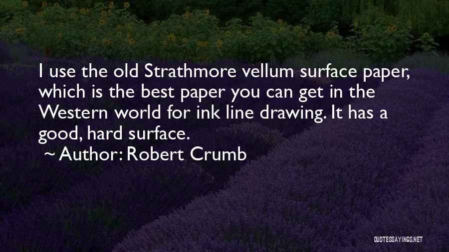 Robert Crumb Quotes 1887056